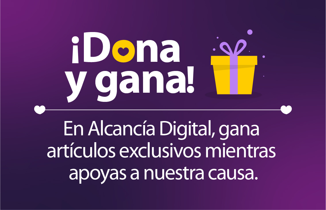 ¡Dona y gana! En Alcancía Digital, gana artículos exclusivos mientras apoyas a nuestra causa.