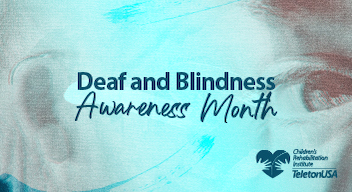 Deaf and Blindness Awareness Month