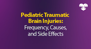 Pediatric Traumatic Brain Injuries