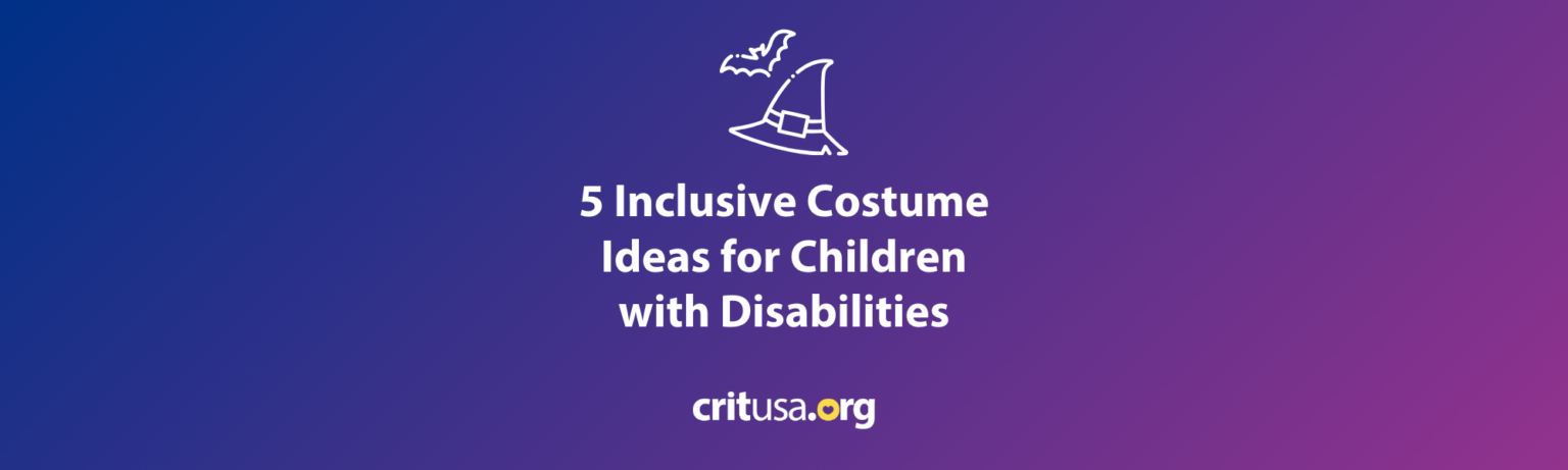 5 Inclusive Costume Ideas for Children with Disabilities - Children's ...