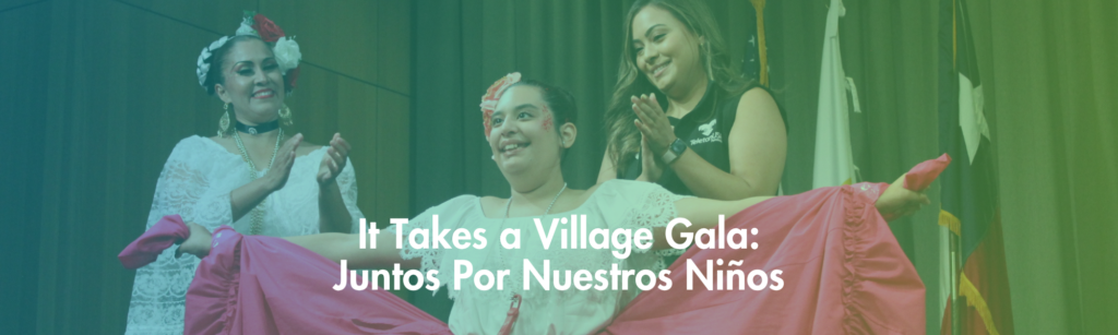 It Takes a Village Gala: Juntos Por Nuestros Niños - Children's Rehabilitation Institute TeletonUSA (CRIT)